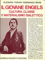 Il giovane Engels. Cultura, classe e materialismo dialettico