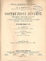 Trattato Generale di Costruzioni civili con cenni speciali intorno alle costruzioni grandiose. Volum