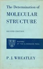 The determination of molecular structure
