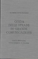 Guida itineraria delle strade di grande comunicazione e di particolare interesse turistico dell'