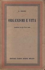 Organismi e vita. Trentadue tavole fuori testo