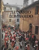 Lunario Lombardo. Il Mondo Popolare in Lombardia