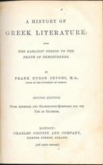 A history of greek literature from the earliest period to the death of Demosthenes
