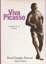 Viva Picasso. Immagini di vita d'artista