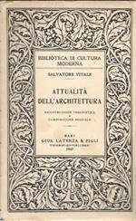 Attualità dell'architettura. Ricostruzione urbanistica e composizione spaziale