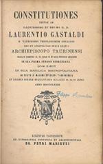 Constitutiones ediate ab Ill. et Rev. D.D. L. Gastaldi e taurinensi Theologorum Collegio Dei et apostolicae sedis