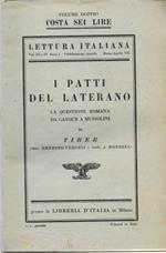 Lettura Italiana. Anno I - Marzo-aprile VII: I Patti del Laterano. La questione romana da Cavour a Mussolini
