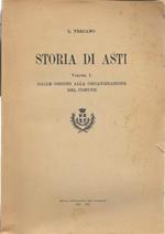 Storia di Asti vol. 1°. Dalle origini alla organizzazione del comune