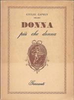 Donna più che donna. Romanzo