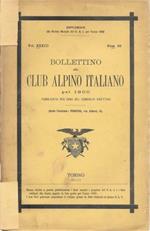 BOLLETTINO del Club Alpino Italiano pel 1900 pubblicato per cura del Consiglio Direttivo