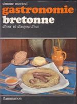 Gastronomie bretonne d'hier et d'aujourd'hui