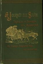 A Journey due South: Travels in search of sunshine