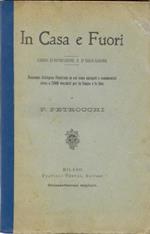 In casa e fuori. Libro d'istruzione e d'educazione