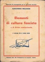 Elementi di cultura fascista e di diritto costituzionale
