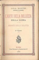 L' arte della bellezza nella donna. Segreti della teletta