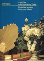 Aspetti del collezionismo nel Ticino - Dipinti del secondo Ottocento italiano