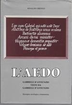 L' aedo. Gabriele D'Annunzio visto da Gabriele D'Annunzio. Rassegna antologica commentata