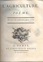 L' Agriculture. Poeme, 2 parti in 1 vol