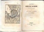 Lettres sur la SUISSE écrites en 1820 suivies d'un voyage à Chamouny et au Simplon, in 6 voll