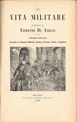 La vita militare. Bozzetti di Edmondo De Amicis