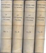 Lo spettatore italiano - preceduto da un saggio critico sopra i filosofi morali e i dipintori dè costumi e dè caratteri, in 4 voll