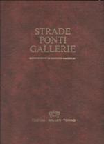 Strade Ponti Gallerie