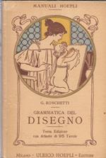 Grammatica del disegno. Metodo pratico per imparare il disegno