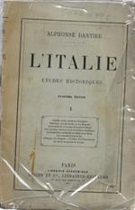L' Italie - Études historiques, in 2 voll