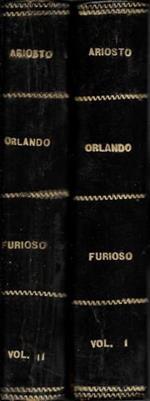 Orlando furioso di L. A. preceduto da alcuni pensieri di Vincenzo Gioberti, e corredato di note storiche e filologiche, in 2 voll