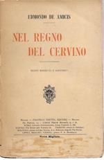 Nel regno del Cervino - Nuovi bozzetti e racconti