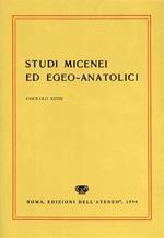 Studi Micenei ed Egeo. anatolici. Fasc. XXVIII