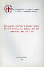 Dinamiche politiche e realtà sociali il caso di Colle Val d'Elsa e del suo territorio fra '800 e '900