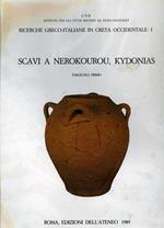 Scavi a Nerokourou, Kydonias. Fasc. I