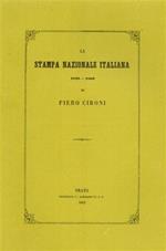 La stampa nazionale italiana 1828 - 1860