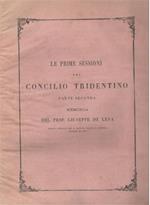 Le prime sessioni del Concilio Tridentino. Memoria. Parte seconda