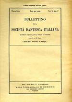 Bullettino della Società Dantesca Italiana. Nuova serie, 1902 - 903, vol. X, fasc. 1 - 2, 3, 4, 5 - 6, 7, 8 - 9, 10, 11, 12