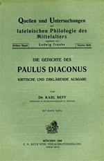 Die Gedichte Des Paulus Diaconus: Kritische Und Erklrende Ausgabe