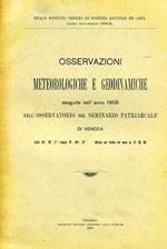 Osservazioni meteorologiche eseguite nell'anno 1908 nell'Osservatorio del Seminario Patriarcale di Venezia