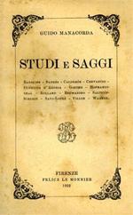 Studi e saggi. Barbusse, Barrés, Calderon, Cervantes, Duchessa d'Andria, Goethe, HofmannsThal, Rolland, Roumaniho,Salticof,Scedrin,Sav