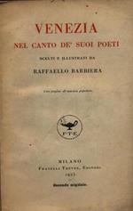 Venezia nel canto de' suoi poeti. Con pagine di musica popolare