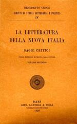 La letteratura della Nuova italia. Saggi Critici. vol. II