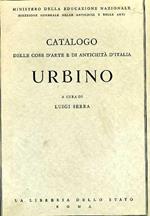 Catalogo delle Cose d'Arte e di Antichità d'Italia. Urbino