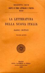 La letteratura della Nuova italia. Saggi Critici. vol. V