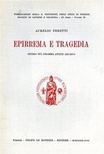 Epirrema e tragedia. Studio sul dramma attico arcaico