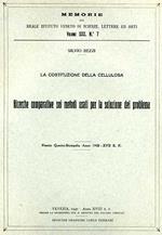 La costituzione della cellulosa. Ricerche comparative sui metodi usati per la soluzione del problema