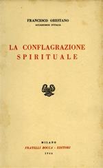 La conflagrazione spirituale e altri saggi filosofici