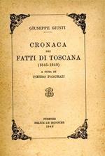 Cronaca dei fatti di Toscana 1845 - 1849