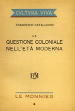 La questione coloniale nell'età moderna