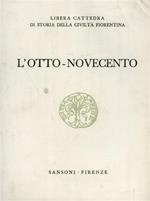 L' Otto. Novecento