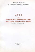 La conservazione e difesa della Laguna e della città di Venezia